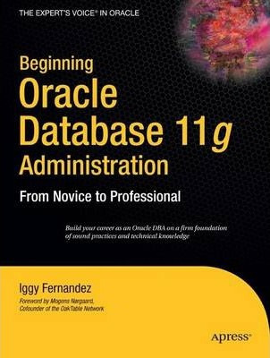 Libro Beginning Oracle Database 11g Administration : From...
