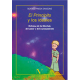 Principito Y Los Ideales,el - Pineda Sansone, Beatriz