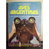 Adp Aves Argentinas Tito Narosky / Bs. As. 1978