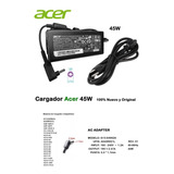 Cargador Original Y Nuevo De Acer 45w | 19v-2.37a  5.5x1.7mm