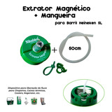 Extrator Barril Heineken + Mangueira Silicone Atoxica 10x6mm