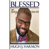 Libro Blessed Beyond Measure - Harmon, Hugh