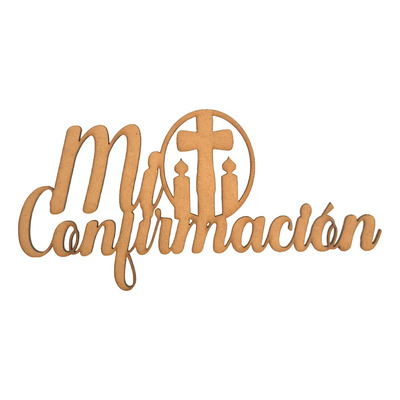 Letrero Mi Confirmacion Cruz 80x40 Cm Mdf Decoracion Fiesta | Meses sin interés