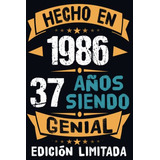 Regalo De Cumpleaños 1986 Para Hombre Mujer De 37 Años: Rega