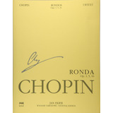 Rondos Para Piano: Chopin Edicion Nacional Vol. Viiia (edici
