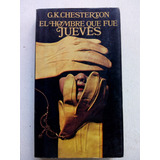 El Hombre Que Fue Jueves De G. K. Chesterton - Planeta Usado