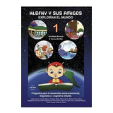 Klofky Y Sus Amigos Exploran El Mundo 1