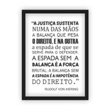 Quadro C/ Moldura 60x80cm Frase Direito Justiça Balança 2019