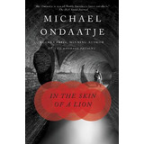 Libro In The Skin Of A Lion - Michael Ondaatje