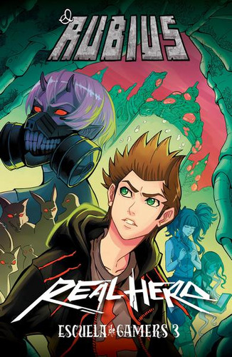 Libro Real Hero / Escuela De Gamers / Vol. 3 Lku