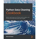 Libro Python Data Cleaning Cookbook : Modern Techniques A...