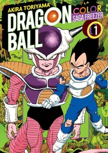Manga Dragon Ball Color Saga Freezer Tomo #1 Ivrea Arg