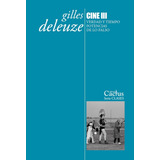 Cine 3 - Gilles Deleuze - Ed. Cactus