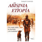 Libro De Abisinia A Etiopia - Lorenzo, Joaquin