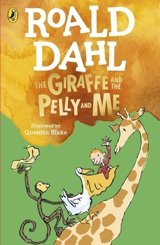 The Giraffe And The Pelly And Me - Roald Dahl, De Dahl, Roald. Editorial Penguin Books, Tapa Blanda En Inglés Internacional, 2022