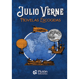 Libro Novelas Escogidas  - Julio Verne - Td