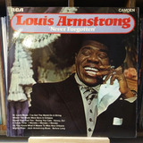 Lp Louis Armstrong - Never Forgotten (época Uk)