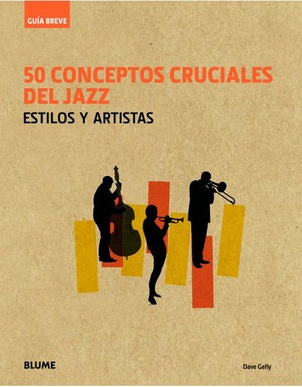 50 Conceptos Cruciales Del Jazz -consultá_stock_antes