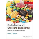 Confectionery And Chocolate Engineering Principles And Appli