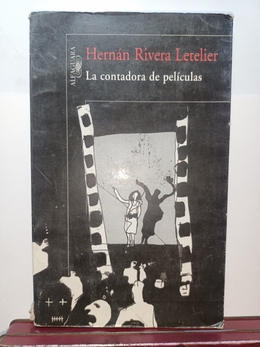 Libro Hernán Rivera Letelier La Contadora De Películas