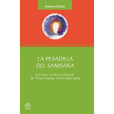 La Pesadilla Del Samsara - Sadak, Kalama