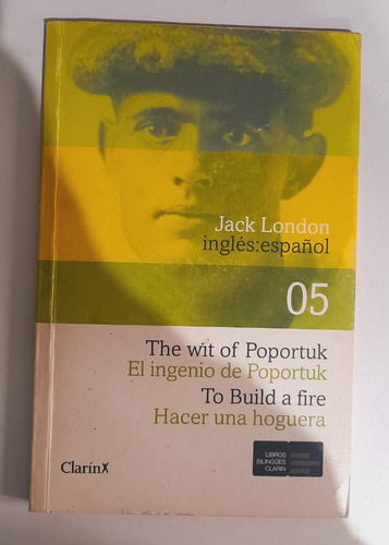 The Wit Of Poportuk - To Build A Fire(ing-esp) - Jack London