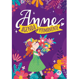 Anne - Agenda Permanente, De Cultural, Ciranda. Série Universo Anne Ciranda Cultural Editora E Distribuidora Ltda., Capa Mole Em Português, 2021
