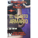 Five Nights At Freddys El Cuarto Armario Roca Cawthon Nvo *