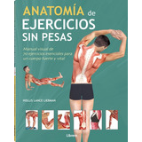 Anatomia De Ejercicios Sin Pesas