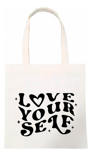 Tote Bag Love Yourself Grande