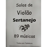 Caderno Solos De Violão Sertanejo - 89 Músicas 