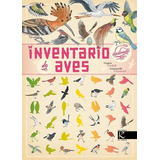 Libro: Inventario Ilustrado De Las Aves. Aladjidi, Virginie.