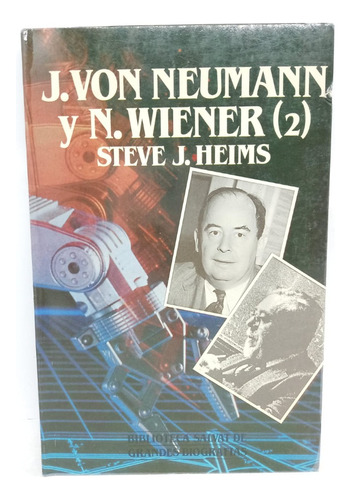 J. Von Neumann Y N. Wiener (2)