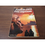 Justicia Para Tres Esposas - Elaine Bissell (novela)