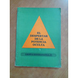 El Despertar De La Potencia Oculta - Griffa Krishananda 