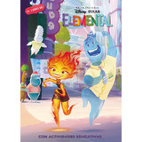 Libro El Libro De Disney Pixar Elemental (leo, Juego Y Ap...