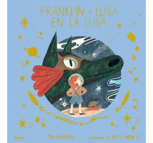 Franklin Y Luna En La Luna - Campbell, Harnett