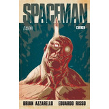 Spaceman  - Brian Azzarello, De Brian Azzarello. Editorial Ecc España En Español