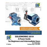 Libro: Solidworks 2019: A Power Guide For Beginners And Inte
