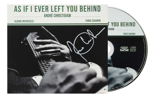 Ep André Christovam  -  As If Ever Left You Behind   