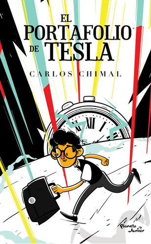 El Portafolio De Tesla, De Chimal, Carlos. Serie Infantil Y Juvenil Editorial Planeta Infantil México, Tapa Blanda En Español, 2019