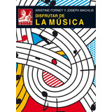 Disfrutar De La Música (con 2 Cd), De Sin . Serie N/a, Vol. Volumen Unico. Editorial Akal, Tapa Blanda, Edición 1 En Español