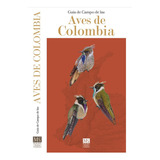 Guía De Campo De Las Aves De Colombia - Miles Mcmullan