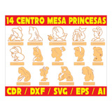 Pack Vectores Corte Laser - 14 Centros De Mesa Princesas