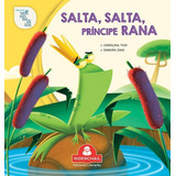 Salta, Salta, Principe Rana - Versionaditos, De Tosi, Carolina. Editorial Riderchail Editions, Tapa Blanda En Español, 2017