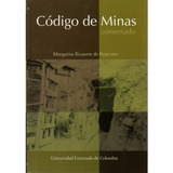 Código De Minas. Comentado - 3ra. Edición