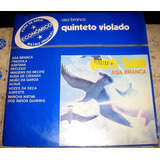 Lp Quinteto Violado - Asa Branca (1972) Primeiro Disco