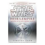 Heir To The Empire: Star Wars Legends : The 20th Anniversary Edition, De Timothy Zahn. Editorial Random House Usa Inc, Tapa Dura En Inglés