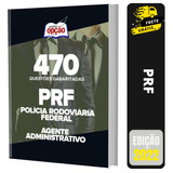 Caderno Prf - Agente Administrativo - Questões Gabaritadas