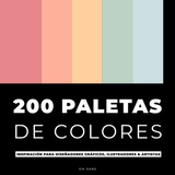Libro 200 Paletas De Colores: Inspiración Para Diseña Lrf
